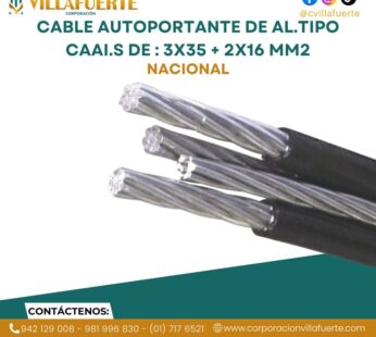 CABLE AUTOPORTANTE DE AL.TIPO CAAI.S DE : 3X35 + 2X16 MM2