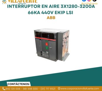 Interruptor en aire 3×1280-3200A 66kA 440V EKIP LSI ABB