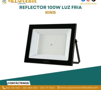 REFLECTOR 100W LUZ FRIA KING