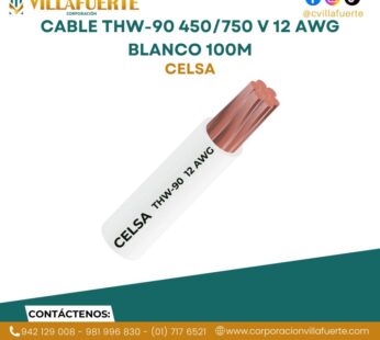 Cable THW-90 450/750 V 12 AWG Celsa Blanco 100m