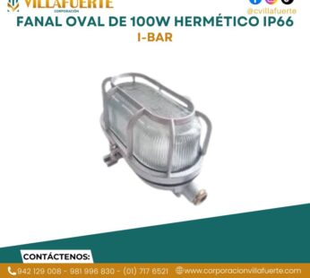 FANAL OVAL DE 100W HERMÉTICO IP66