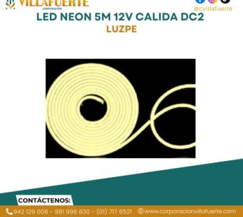 LED NEON 5M 12V CALIDA DC2 LUZPE