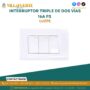 interruptor-triple-de-dos-vias-16a-p3-luzpe