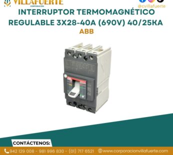 Interruptor termomagnético regulable 3×28-40A (690V) 40/25kA 220/440V ABB