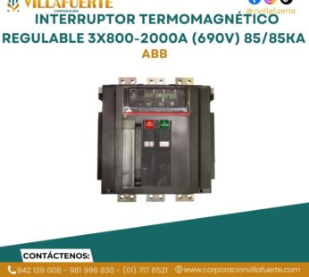 Interruptor termomagnético regulable 3×800-2000A (690V) 85/85kA 220/440V LSI ABB