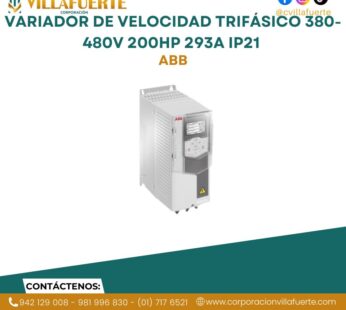 Variador de velocidad trifásico 380-480V 200HP 293A IP21 ABB