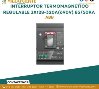 Interruptor termomagnético regulable 3×128-320A(690V) 85/50kA 220/440V ABB