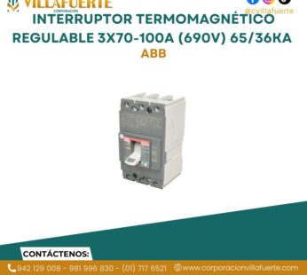 Interruptor termomagnético regulable 3×70-100A (690V) 65/36kA 220/440V ABB