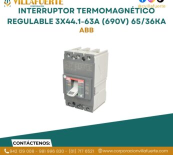 Interruptor termomagnético regulable 3×44.1-63A (690V) 65/36kA 230/440V ABB