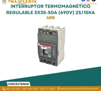 Interruptor termomagnético regulable 3×35-50A (690V) 25/15kA 230/440V ABB