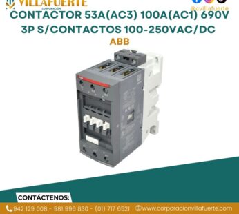 Contactor 53A(AC3) 100A(AC1) 690V 3P s/contactos 100-250VAC/DC ABB