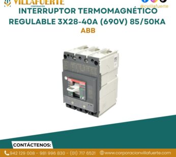 Interruptor termomagnético regulable 3×28-40A (690V) 85/50kA 220/440V ABB
