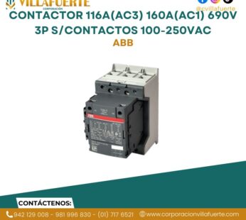 Contactor 116A(AC3) 160A(AC1) 690V 3P s/contactos 100-250VAC ABB