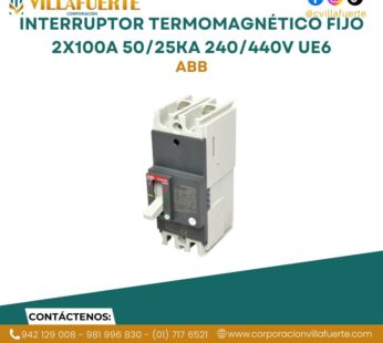 Interruptor termomagnético fijo 2x100A 50/25kA 240/440V UE6 ABB