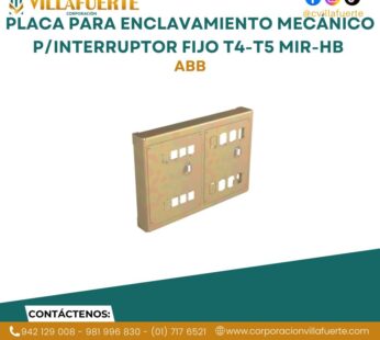 Placa para enclavamiento mecánico p/interruptor fijo T4-T5 MIR-HB ABB