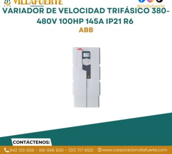 Variador de velocidad trifásico 380-480V 100HP 145A IP21 R6 ABB