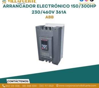 Arrancador electrónico 150/300HP 230/460V 361A ABB