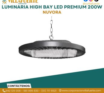 LUMINARIA HIGH BAY LED PREMIUM 200W NUVORA