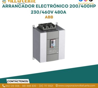 Arrancador electrónico 200/400HP 230/460V 480A ABB
