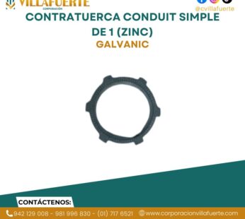 CONTRATUERCA CONDUIT SIMPLE DE 1 (ZINC)