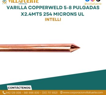 VARILLA COPPERWELD 5-8 PULGADAS X2.4MTS 254 MICRONS UL INTELLI