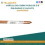 varilla-de-cobre-puro-de-5-8-pulgadas-x-2-40-mts-tecnofil