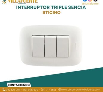 INTERRUPTOR TRIPLE SENCIA BTICINO