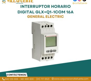 INTERRUPTOR HORARIO DIGITAL GLX+Q1-1COM 16 AMPERIOS GENERAL ELECTRIC