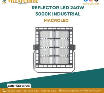 REFLECTOR LED 240W 3000K INDUSTRIAL MACROLED