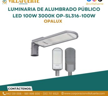 LUMINARIA DE ALUMBRADO PÚBLICO LED 100W IP66 3000K OP-SL316-100WW OPALUX