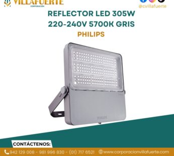 REFLECTOR LED 305W 220-240V 5700K GRIS PHILIPS