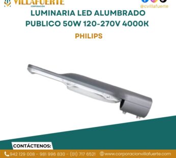 LUMINARIA LED ALUMBRADO PUBLICO 50W 120-270V 4000K PHILIPS