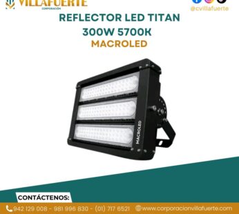 REFLECTOR LED TITAN 300W 5700K MACROLED