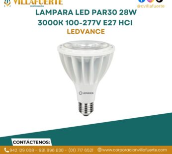 LAMPARA LED PAR30 28W 3000K 100-277V E27 HCI LEDVANCE