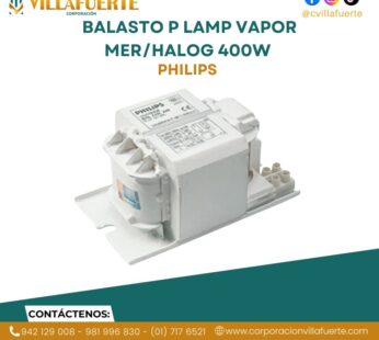 BALASTRO P LAMP VAPOR MER/HALOG 400W 220V PHILIPS