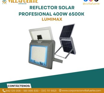 REFLECTOR SOLAR PROFESIONAL 400W IP66 6500K LUMIMAX