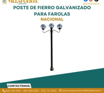 POSTE DE FIERRO GALVANIZADO PARA FAROLAS
