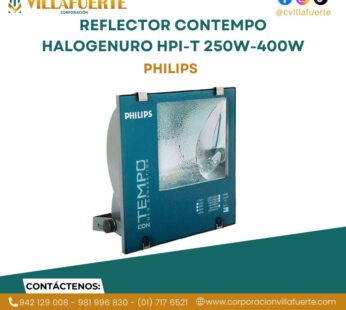 REFLECTOR CONTEMPO HALOGENURO METALICO HPI-T 250W-400W PHILIPS