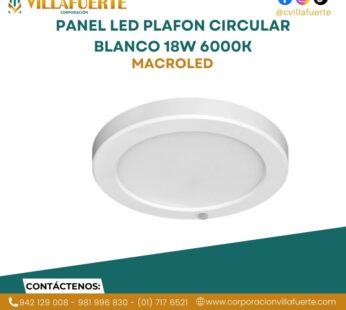 PANEL LED PLAFON CIRCULAR BLANCO 18W 6000K MACROLED